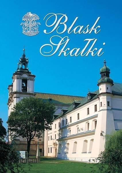 Książka - Blask Skałki. Kalendarium wydarzeń 2002-2008