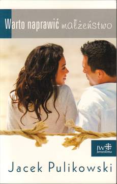 Książka - Warto naprawić małżeństwo