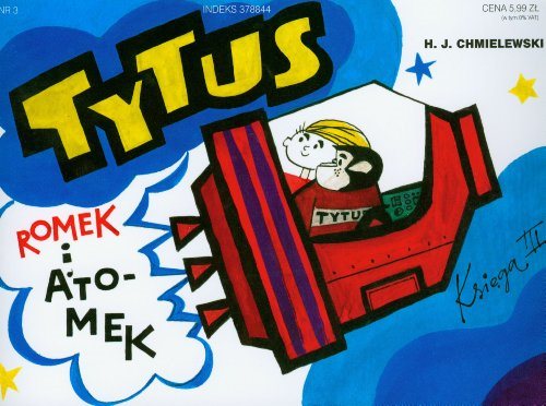 Książka - Tytus, Romek i A'Tomek. Tytus kosmonautą - księga III