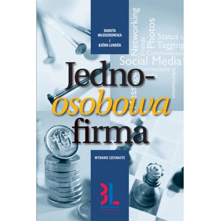 Książka - Jednoosobowa firma. Jak założyć i samodzielnie prowadzić jednoosobową działalność gospodarczą