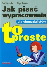 Jak pisać wypracowania dla gimnazjalistów