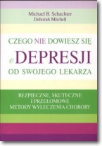 Książka - Czego nie dowiesz się o depresji od swojego lekarza