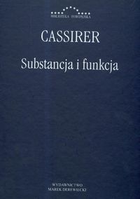Książka - Substancja i funkcja Ernst Cassirer