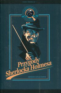 Sherlock Holmes. Przygody...
