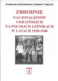 Książka - Zbrodnie nacjonalistów ukraińskich na polskich...