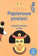 Książka - Papierowe postaci czyli origami płaskie z koła