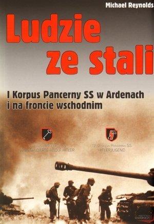 Ludzie ze stali. I Korpus Pancerny SS w Ardenach