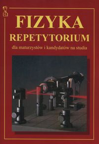 Książka - Fizyka repetytorium dla maturzystów.. MEDYK