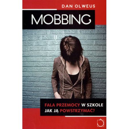 Mobbing Fala przemocy w szkole