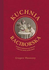 Książka - Kuchnia raciborska
