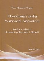 Książka - Ekonomia i etyka własności prywatnej