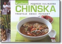 Książka - Chińska kuchnia Podróże kulinarne
