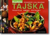 Tajska kuchnia Podróże kulinarne