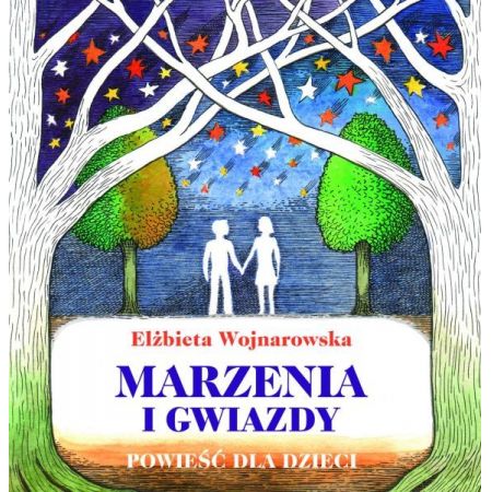 Marzenia i gwiazdy