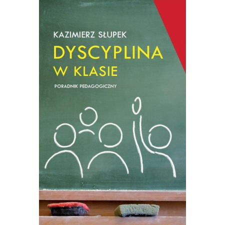 Dyscyplina w klasie. Poradnik pedagogiczny