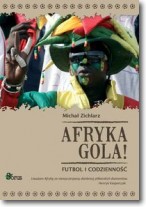 Książka - Afryka gola! Futbol i codzienność