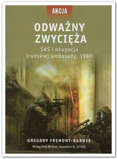 Akcja 4. Odważny zwycięża SAS i okupacja irańskiej ambasady, 1980