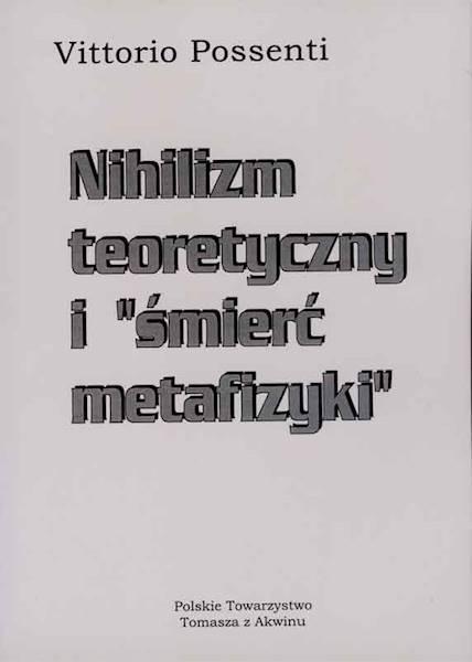 Nihilizm teoretyczny i  śmierć metafizyki