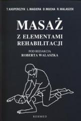 Książka - Masaż z elementami rehabilitacji