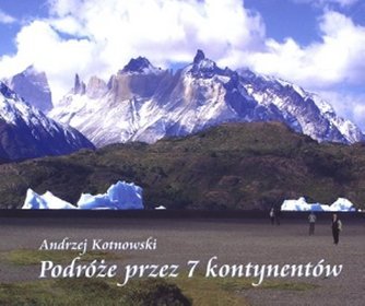 Książka - AMERYKA PÓŁNOCNA NOWY ŚWIAT OD JUKONU PO JUKATAN Andrzej Kotnowski