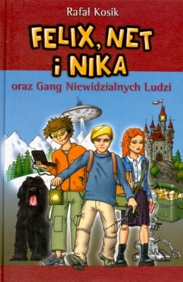 Felix Net i Nika oraz Gang Niewidzialnych Ludzi