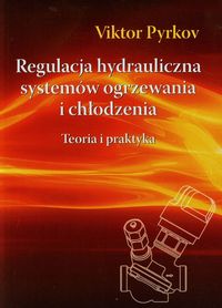 Książka - Regulacja hydrauliczna syst. ogrzewania i chłodz.