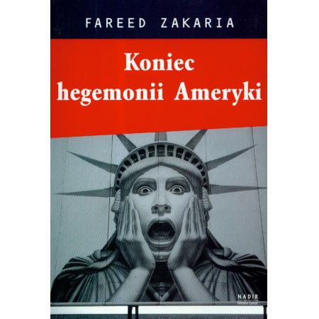 Koniec hegemonii Ameryki