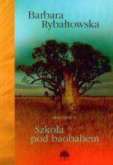 Książka - Szkoła pod baobabem. Saga. Część 2