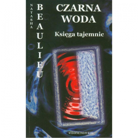 Czarna woda. Księga tajemnic