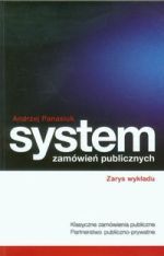 SYSTEM ZAMÓWIEŃ PUBLICZNYCH ZARYS WYKADU