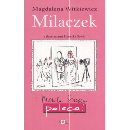 Książka - Milaczek. Dobre myśli. Tom 1