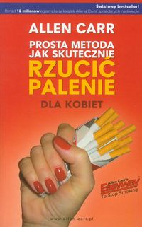 Książka - Prosta metoda jak skut. rzucić palenie dla kobiet