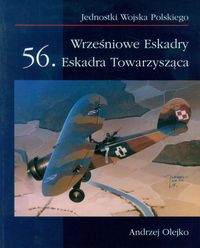 Książka - Wrześniowe Eskadry. 56. Eskadra Towarzysząca