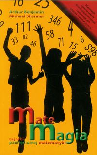 Książka - Matemagia Tajniki pamięciowej matematyki