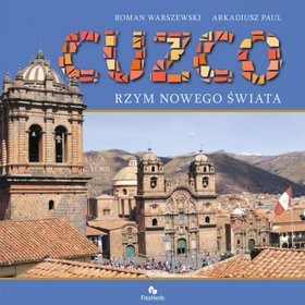 Książka - Cuzco  Rzym Nowego Świata