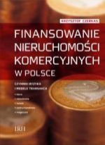 Książka - Finansowanie nieruchomości komercyjnych w Polsce