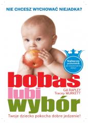 Książka - Bobas lubi wybór. Twoje dziecko pokocha..
