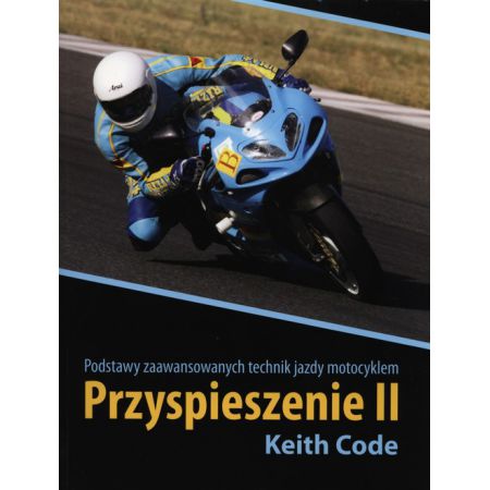 Przyspieszenie 2. Podstawy zaawansowanych technik jazdy motocyklem