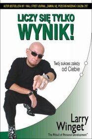 Liczy się tylko wynik!