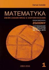 Książka - Matematyka Matura 2016. Poziom podstawowy. Zbiór zadań wraz z odpowiedziami. Tom 1