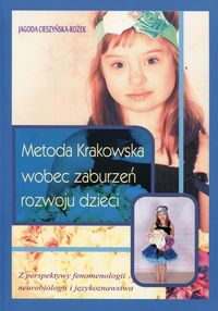 Książka - Metoda Krakowska wobec zaburzeń rozwoju dzieci