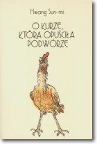 O kurze która opuściła podwórze