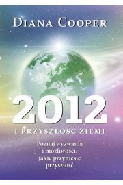 2012 i Przyszłość Ziemi