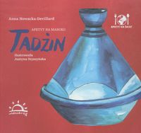 Książka - Apetyt na Maroko Tadżin