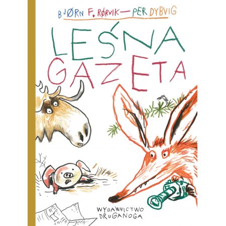 Lisek i Prosiaczek z niezakręconym ogonkiem. Leśna gazeta