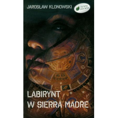 Labirynt w Sierra Madre