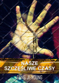 Nasze szczęśliwe czasy