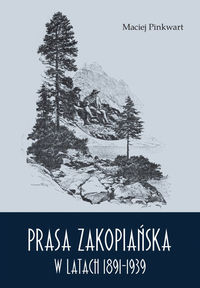 Książka - Prasa zakopiańska w latach 1891-1939