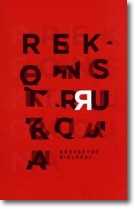 Rekonstrukcja - Krzysztof Bielecki - 