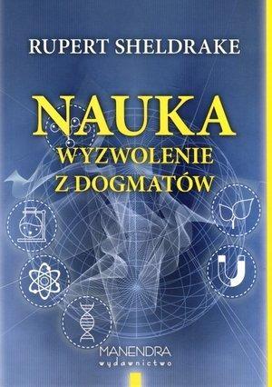 Książka - Nauka. Wyzwolenie z dogmatów